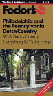 Fodor's Philadelphia and the Pennsylvania Dutch Country (10th Edition)