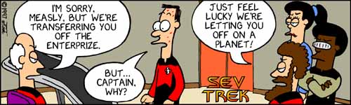 Sev Trek - cartoon spoofs
      of Star Trek. Copyright 1997 by John Cook.